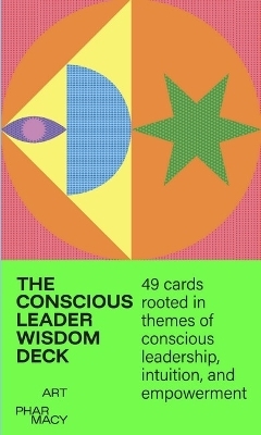 The Conscious Leader Wisdom Deck - Emilya Colliver
