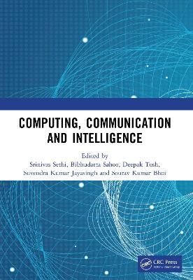 Computing, Communication and Intelligence - 