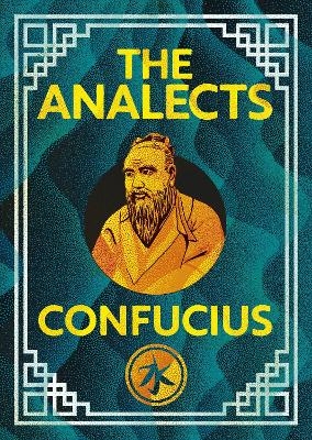 The Analects of Confucius