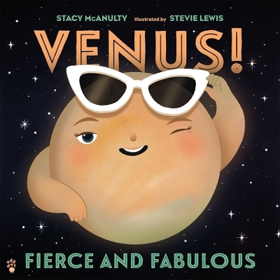 Venus! Fierce and Fabulous - Stacy McAnulty