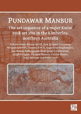 Pundawar Manbur - Robert G. Gunn, Bruno David, Jean-Jacques Delannoy, Benjamin Smith, Damien Finch