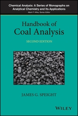 Handbook of Coal Analysis, 2e