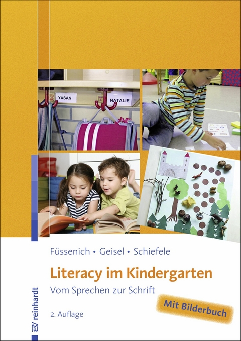 Literacy im Kindergarten - Iris Füssenich, Carolin Geisel, Christoph Schiefele, Julia Geisel