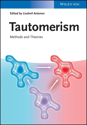 Tautomerism &ndash; Methods and Theories - L Antonov