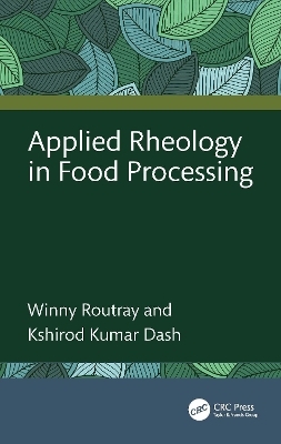 Applied Rheology in Food Processing - 