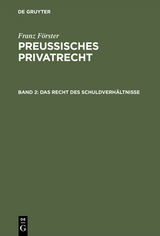 Das Recht des Schuldverh&auml;ltnisse - Franz F&ouml;rster