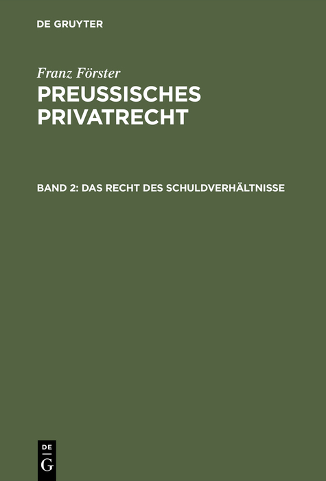 Das Recht des Schuldverh&auml;ltnisse - Franz F&ouml;rster