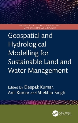 Geospatial and Hydrological Modelling for Sustainable Land and Water Management - 