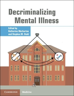 Decriminalizing Mental Illness - 