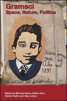 Gramsci – Space, Nature, Politics