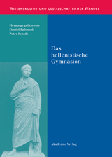 Das hellenistische Gymnasion - 