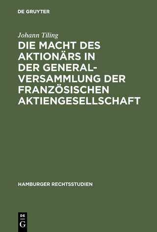 Die Macht des Aktionärs in der Generalversammlung der französischen Aktiengesellschaft