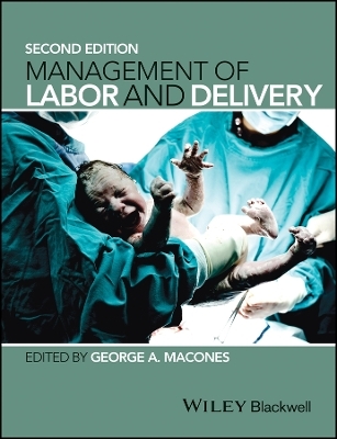 Management of Labor and Delivery 2e