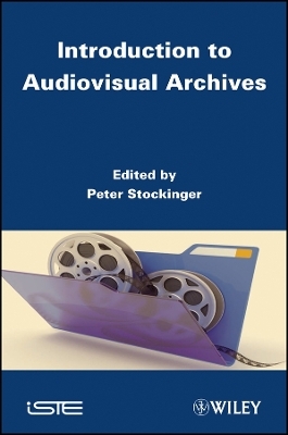 Introduction to Audiovisual Archives - P Stockinger