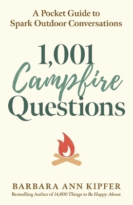 1,001 Campfire Questions