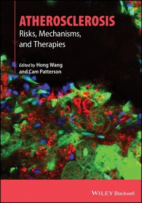 Atherosclerosis: Risks, Mechanisms and Therapies -  Wang
