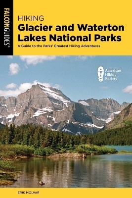 Hiking Glacier and Waterton Lakes National Parks - Erik Molvar