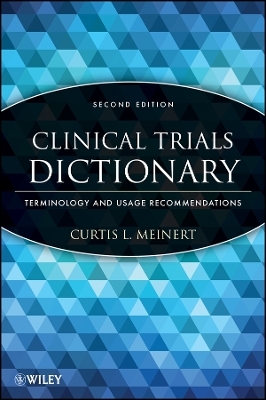 Clinical Trials Dictionary – Terminology and Usage  Recommendations 2e