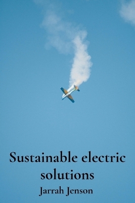 Sustainable electric solutions