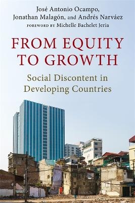 From Equity to Growth - José Antonio Ocampo, Jonathan Malagon, Andrés Felipe Narvaez