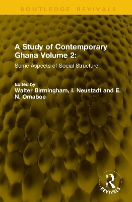 A Study of Contemporary Ghana Volume 2 - 