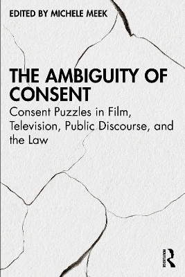 The Ambiguity of Consent - 