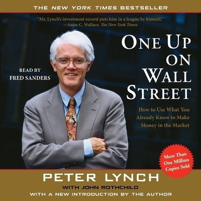 One Up on Wall Street - Peter Lynch
