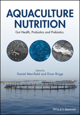 Aquaculture Nutrition – Gut Health, Probiotics and Prebiotics