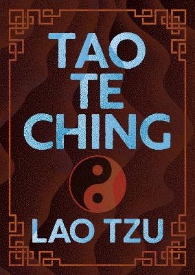 Tao Te Ching - Lao Tzu