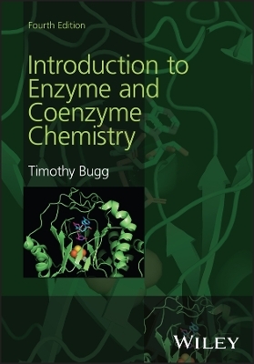 Introduction to Enzyme and Coenzyme Chemistry - T. D. H. Bugg