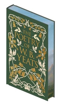 The Poetry of W. B. Yeats - W. B. Yeats