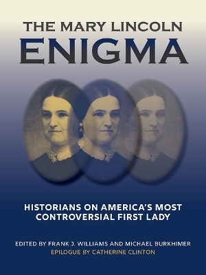 The Mary Lincoln Enigma