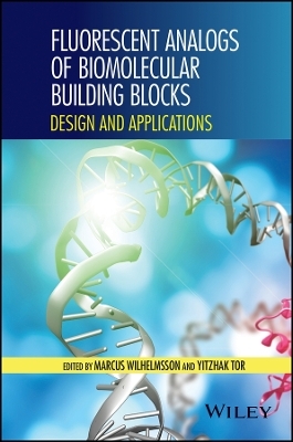 Fluorescent Analogs of Biomolecular Building Blocks – Design and Applications
