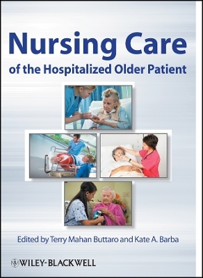 Nursing Care of the Hospitalized Older Patient