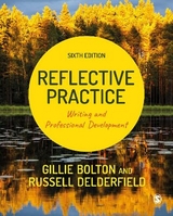 Reflective Practice - Bolton, Gillie E J; Delderfield, Russell
