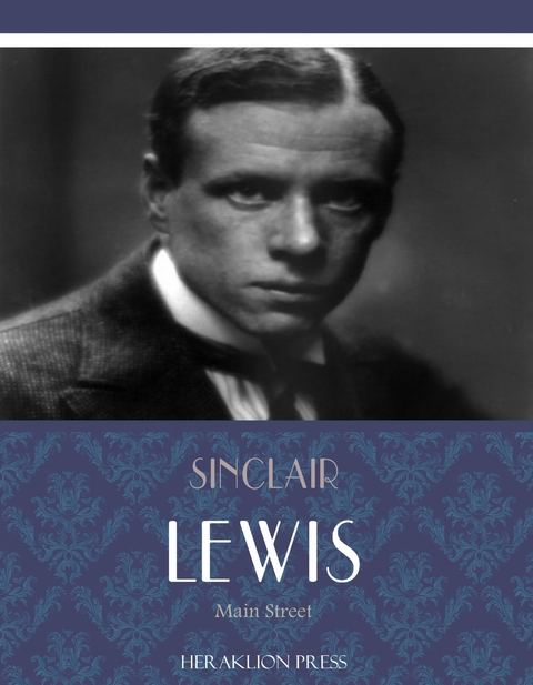 Main Street -  Sinclair Lewis