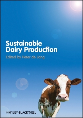 Sustainable Dairy Production - P De Jong