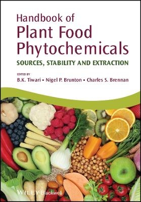 Handbook of Plant Food Phytochemicals – Sources, Stability and Extraction