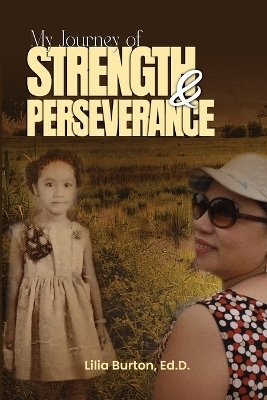 My Journey of Strength and Perseverance