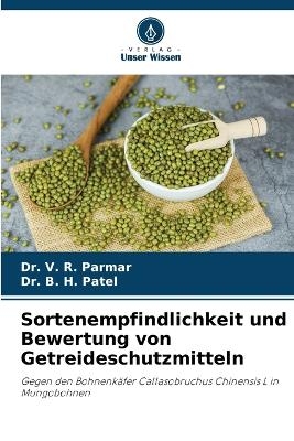 Sortenempfindlichkeit und Bewertung von Getreideschutzmitteln - Dr V R Parmar, Dr B H Patel