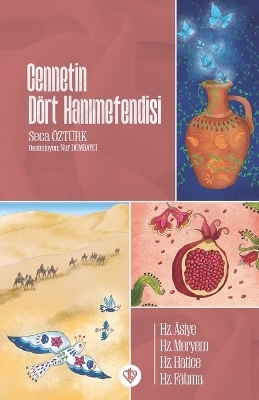 Cennetin D&ouml;rt Hanımefendisi - Seca &Ouml;zt&uuml;rk