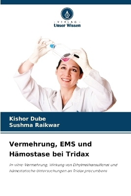 Vermehrung, EMS und Hämostase bei Tridax