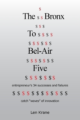 The Bronx To Bel-Air Five - Len Krane