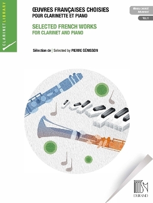 Selected French Works for Clarinet and Piano, Volume 1