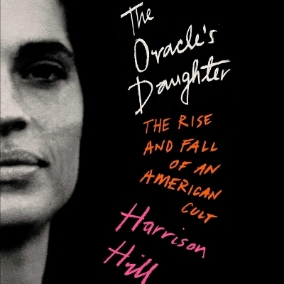 The Oracle's Daughter - Harrison Hill