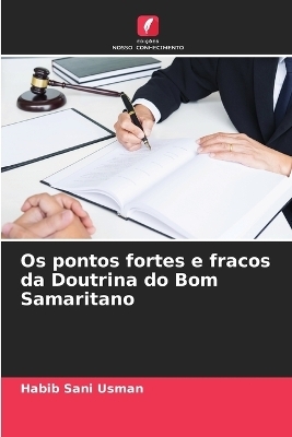 Os pontos fortes e fracos da Doutrina do Bom Samaritano - Habib Sani Usman