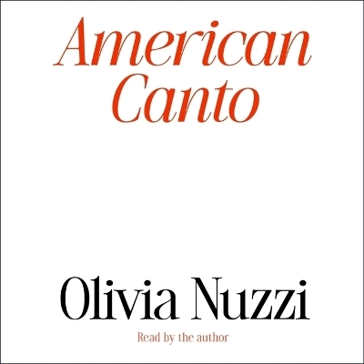 American Canto - Olivia Nuzzi