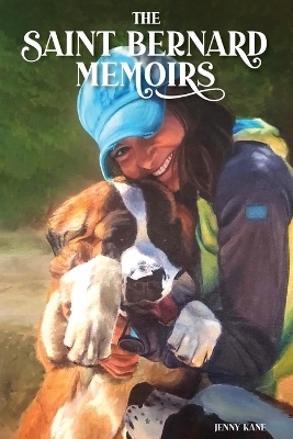 The Saint Bernard Memoirs