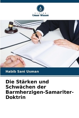 Die St&auml;rken und Schw&auml;chen der Barmherzigen-Samariter-Doktrin - Habib Sani Usman