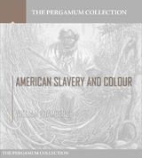 American Slavery and Colour -  William Chambers